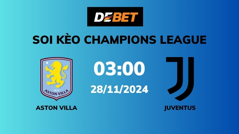 Bảng kèo Aston Villa vs Juventus